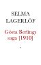 Gösta Berlings saga [Billighetsupplaga 1910]